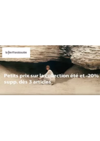 Prospectus La Fée Maraboutée MONT DE MARSAN : Petits prix sur la collection été et -20% supp. dès 3 articles