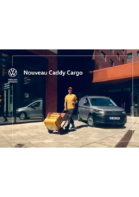 Prospectus Volkswagen Vente et Après-Vente PARIS 88 BOULEVARD PEREIRE : Nouveau Caddy Cargo