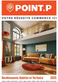 Prospectus Point P COURVILLE SUR EURE : Revêtements Habitat et Tertiaire 2025