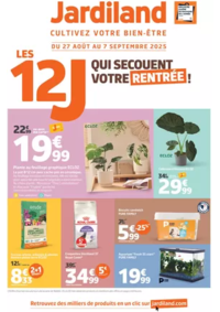 Prospectus Jardiland LEXY : LES 12J QUI SECOUENT VOTRE RENTRÉE !