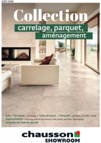 Prospectus Chausson Matériaux ST MAIXENT L'ECOLE : Collection carrelage, parquet, aménagement