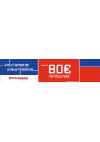 Prospectus Speedy PARIS : Pneus Firestone : jusqu'à 80€ remboursés pour l'achat de pneus Firestone !