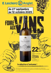 Prospectus E.Leclerc Anglet : FOIRE AUX VINS