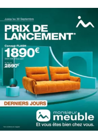 Prospectus Monsieur meuble BEAUVAIS : C’est bientôt la fin ! Il reste moins d’une semaine pour profiter des prix de lancement sur notre no