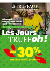 Prospectus Truffaut Wittenheim : Les Jours TRUFFoh !