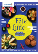 Prospectus E.Leclerc : FETE ASIATIQUE DE LA LUNE - DIGITALE - MIXTE