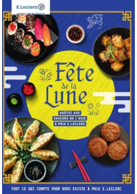 Prospectus E.Leclerc CHATELLERAULT : FETE ASIATIQUE DE LA LUNE - DIGITALE - MIXTE