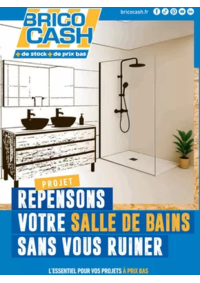 Prospectus Brico Cash : Repensons votre salle de bains sans vous ruiner