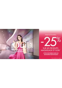 Prospectus Une heure pour soi Valence : -25% SUR LES PRODUITS MAQUILLAGE ET SOIN