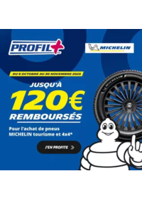 Prospectus Profil + LE CREUSOT : Jusqu’à 120€ remboursés sur vos pneus Michelin !