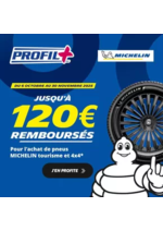 Prospectus Profil + : Jusqu’à 120€ remboursés sur vos pneus Michelin !