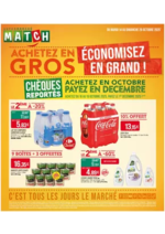 Prospectus Match : ACHETEZ EN GROS ÉCONOMISEZ EN GRAND !