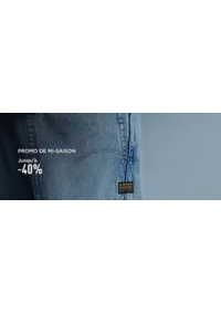 Prospectus G-Star Marseille : PROMO DE MI-SAISON Jusqu'à -40%