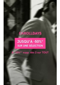 Prospectus Caroll Paris ROUEN 25 RUE DU GRAND PONT : CAROLL DAYS : JUSQU'À -50%