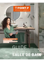Prospectus Point P : Guide Revêtements salle de Bain 2025