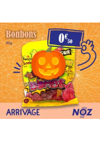 Prospectus Noz Chalons en Champagne : ARRIVAGE Bonbons