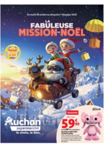 Prospectus Auchan Supermarché : La fabuleuse mission de Noël dans votre super