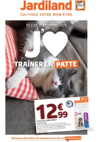 Prospectus Jardiland LATTES : J'AIME TRAÎNER LA PATTE