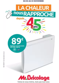 Prospectus Mr Bricolage Saint Gratien : LA CHALEUR nous RAPPROCHE depuis 45 ans